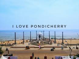 Enthralling Pondicherry