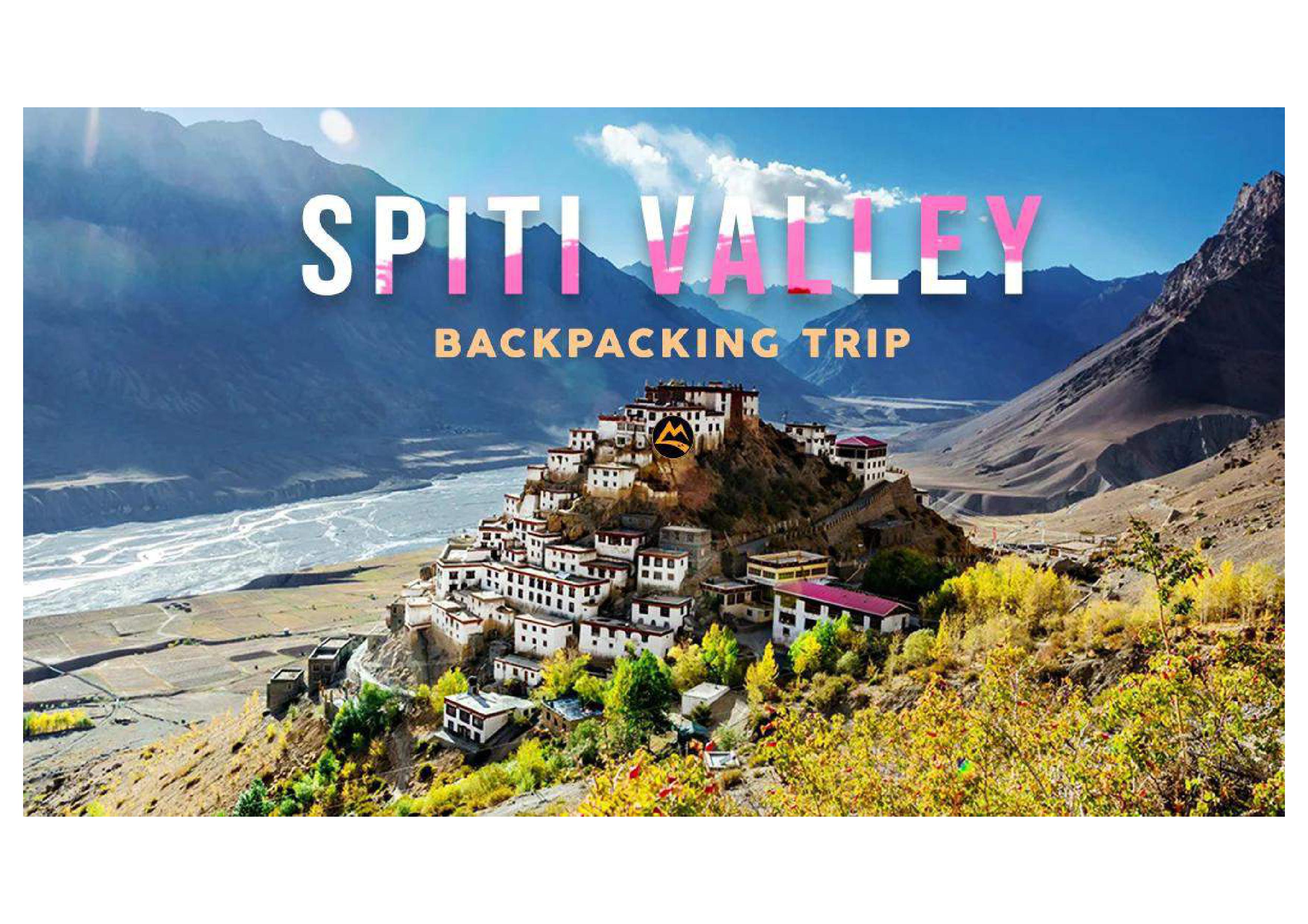 Spiti Valley Bagpacking Trip