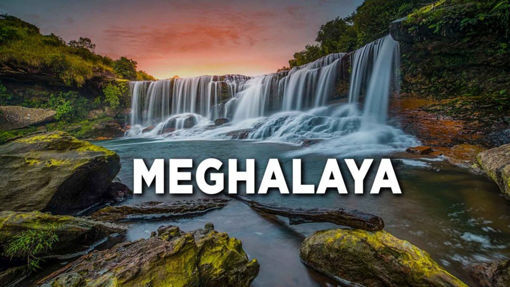 Mountanious Meghalaya