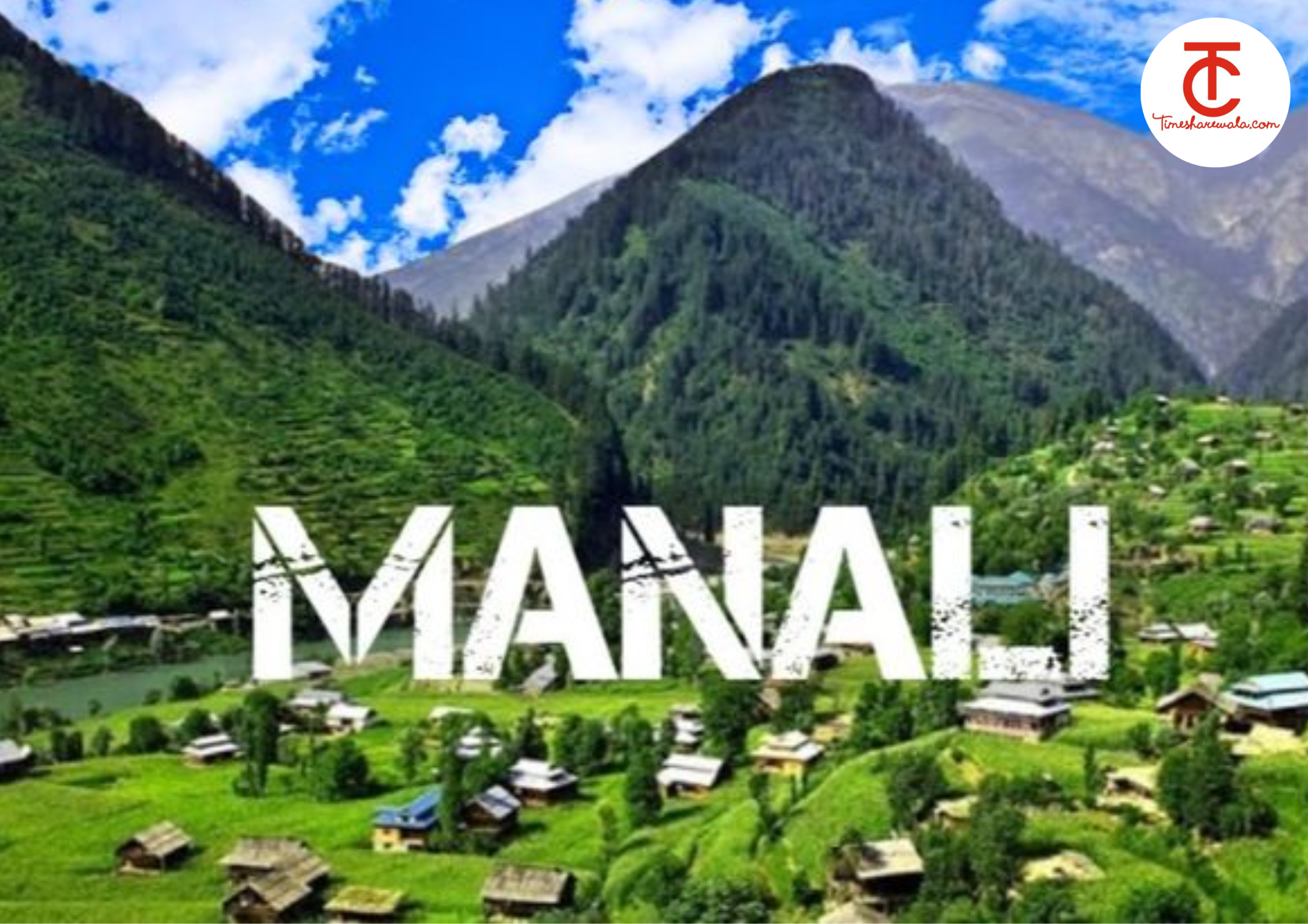 Dream Manali 6N7D
