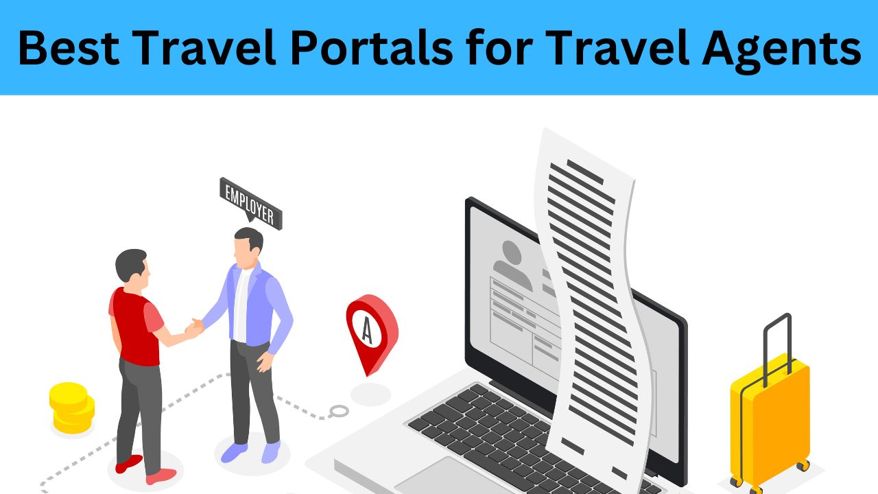 best travel portals for travel agents