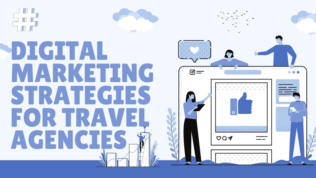 digital marketing for travel agencies