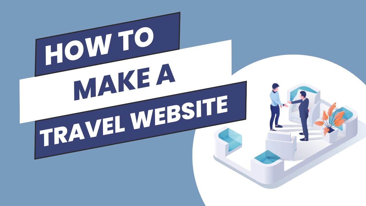 how to make a travel website