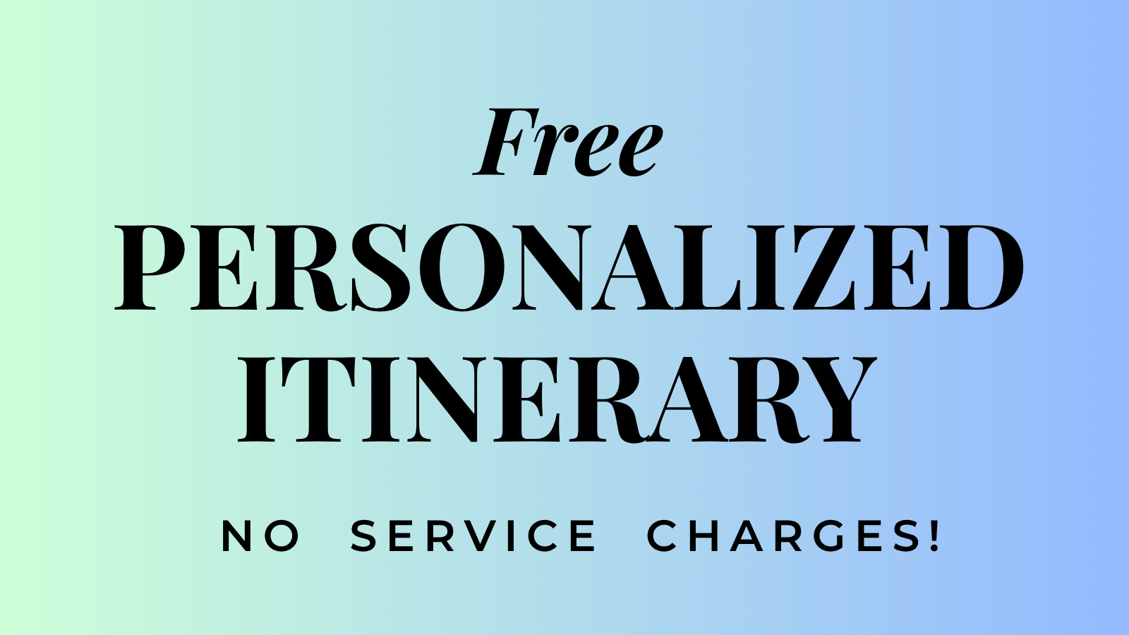 Free Personalized Itinarary